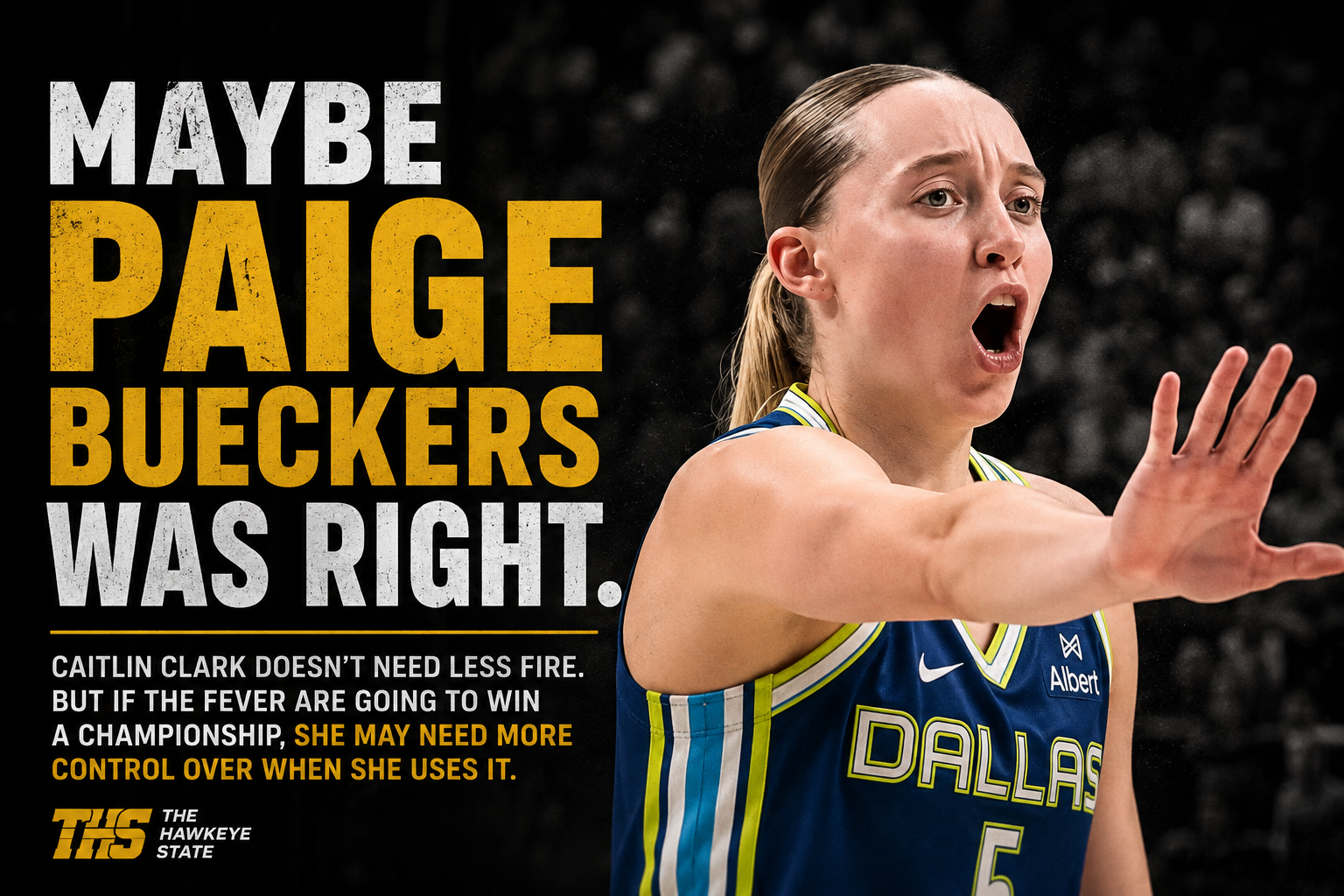 MAYBE PAIGE BUECKERS WAS RIGHT.