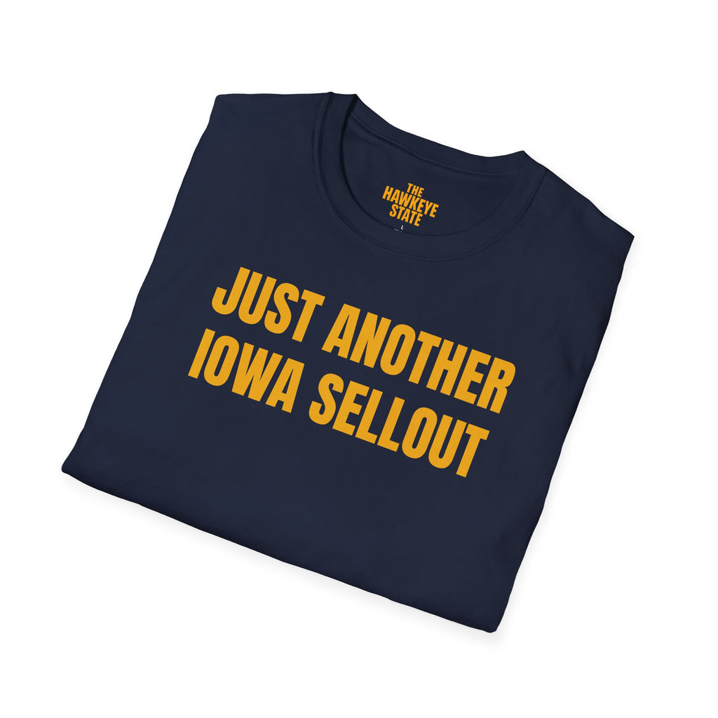 Just Another Iowa Sellout – 22 T-Shirt