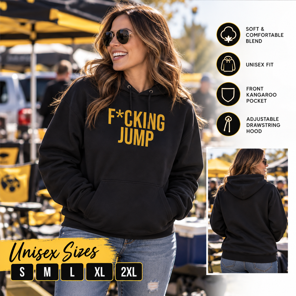 F*CKING JUMP! | Iowa Football Unisex Hoodie