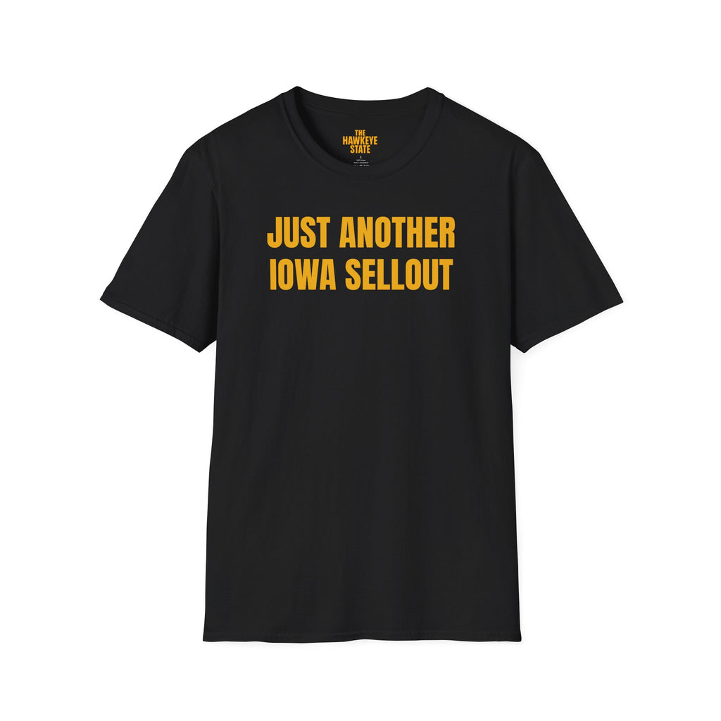 Just Another Iowa Sellout – 22 T-Shirt