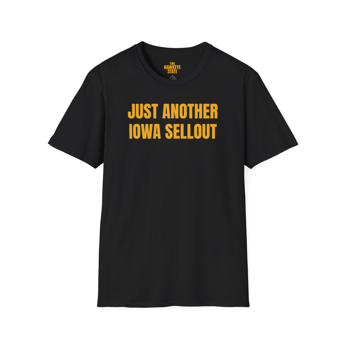 Just Another Iowa Sellout – 22 T-Shirt