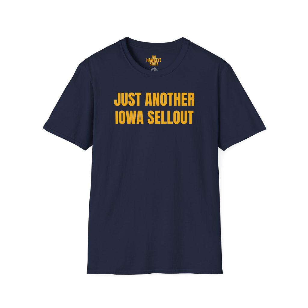 Just Another Iowa Sellout – 22 T-Shirt