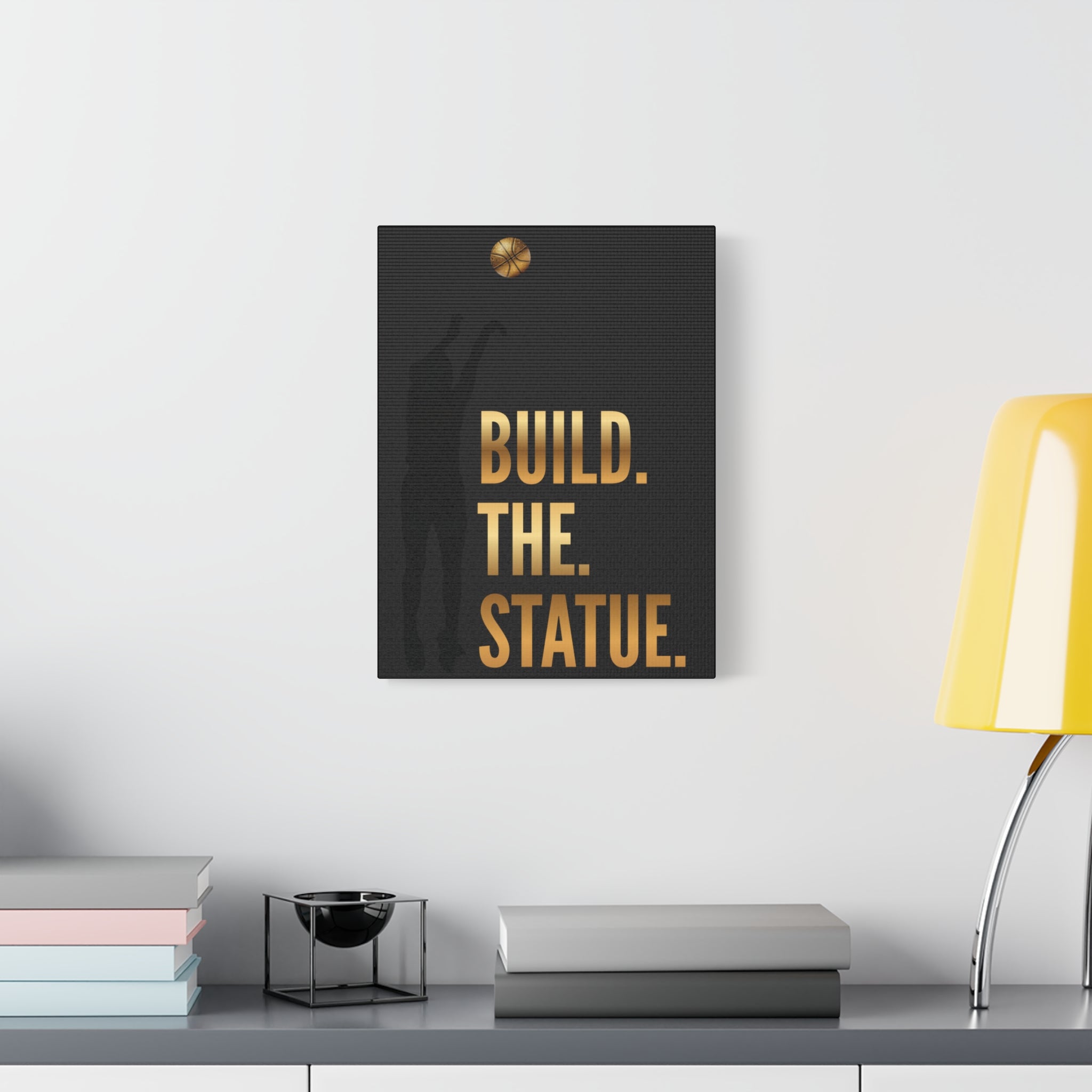 Build. The. Statue. Premium Canvas