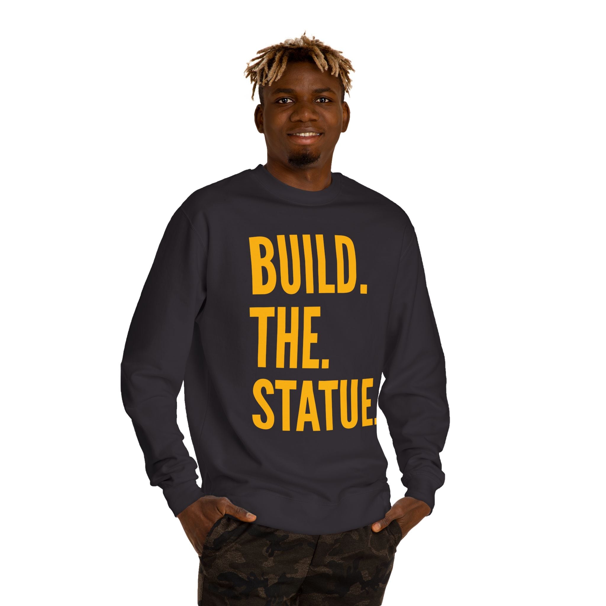 Build. The. Statue. Crewneck