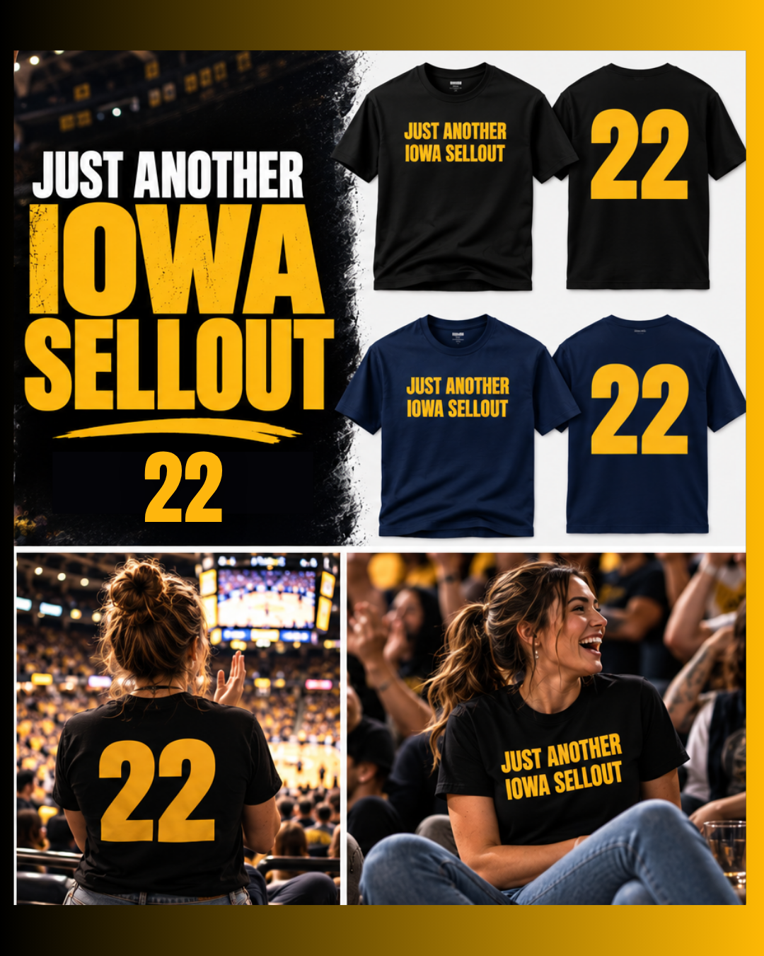 Just Another Iowa Sellout – 22 T-Shirt
